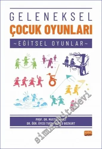 Geleneksel Çocuk Oyunları : Eğitsel Oyunlar -         2022