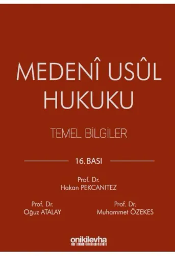 Medeni Usul Hukuku Temel Bilgiler