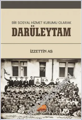 Darüleytam : Bir Sosyal Hizmet Kurumu Olarak -         2022