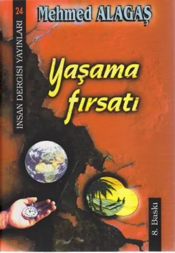 Yaşama Fırsatı - İnsan Dergisi Yayınları - Selam Kitap
