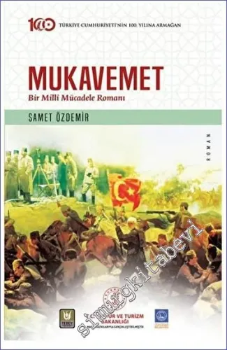 Mukavemet Bir Milli Mücadele Romanı -         2023
