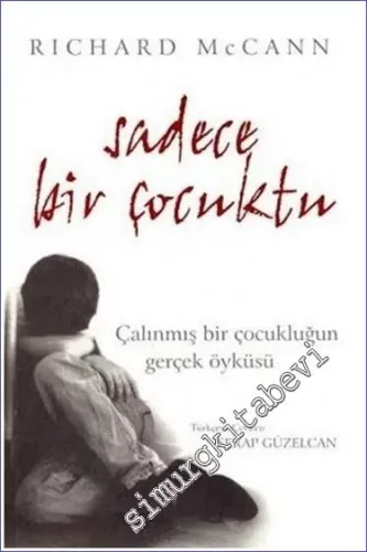 Sadece Bir Çocuktu -        2006