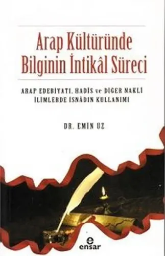 Arap Kültüründe Bilginin İntikâl Süreci