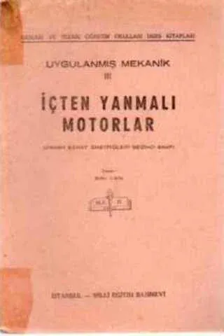 Uygulanmış Teknik III İçten Yanmalı Motorlar