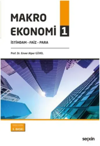 Makro Ekonomi-1; İstihdam-Faiz-Para