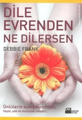 Dile Evrenden Ne Dilersen