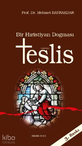Bir Hristiyan Dogması Teslis