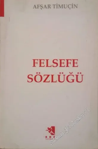 Felsefe Sözlüğü -