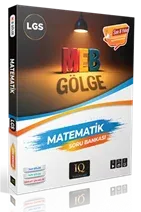 IQ YAYINLARI LGS MEB GÖLGE MATEMATİK SORU BANKASI