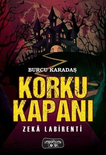Korku Kapanı; Zeka Labirenti
