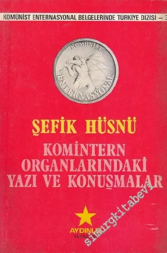 Komintern Organlarındaki Yazı ve Konuşmalar -