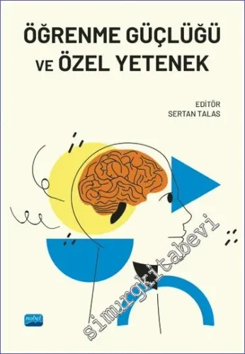 Öğrenme Güçlüğü ve Özel Yetenek -         2023