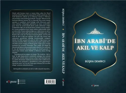 İbn Arabi'de Akıl ve Kalp Büşra Demirci İbn Arabi'de Akıl ve Kalp Büşra Demirci