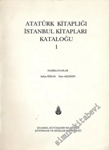 Atatürk Kitaplığı İstanbul Kitapları Kataloğu 1 -        1994