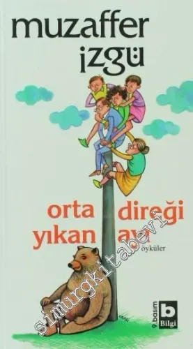 Orta Direği Yıkan Ayı -         2003