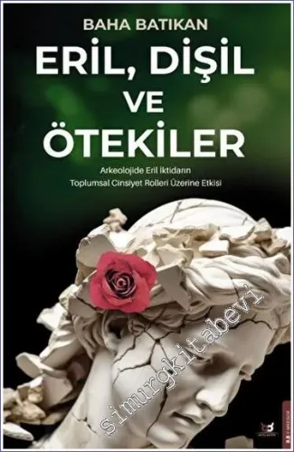Eril, Dişil ve Ötekiler -         2023