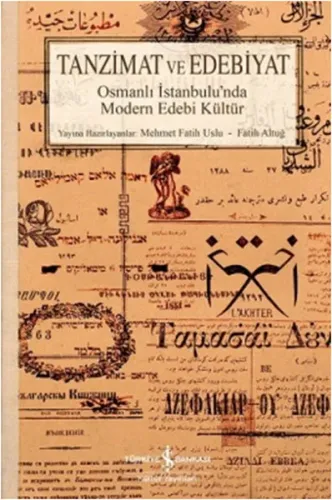 Tanzimat ve Edebiyat; Osmanlı İstanbul'unda Modern Edebi Kültür