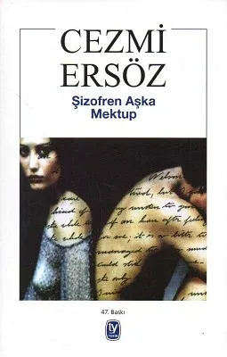 Şizofren Aşka Mektup