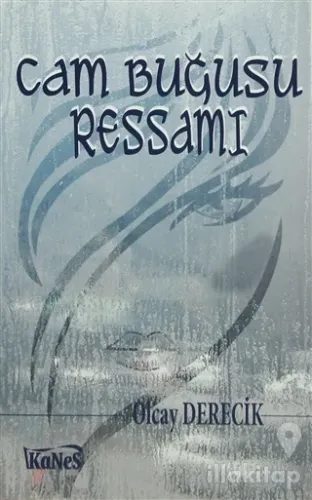 Cam Buğusu Ressamı