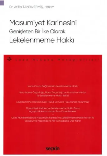Masumiyet Karinesini Genişleten Bir İlke Olarak Lekelenmeme Hakkı