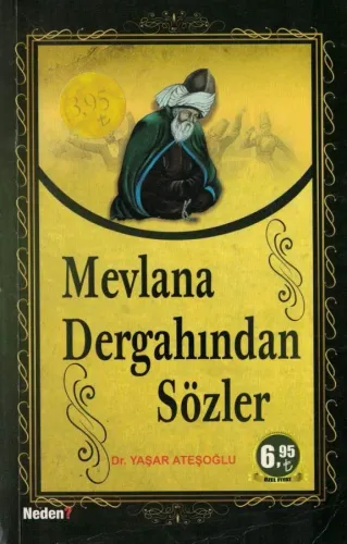 Mevlana Dergahından Sözler
