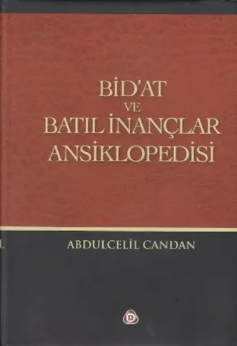 Bid'at ve Batıl İnançlar Ansiklopedisi