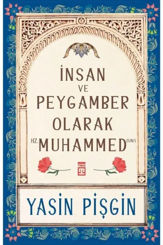 İnsan ve Peygamber Olarak Hz. Muhammed