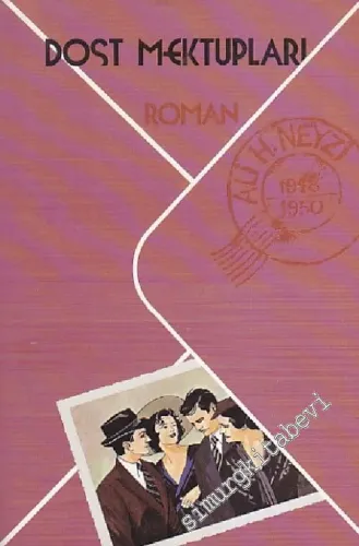 Dost Mektupları - İMZALI -        1988