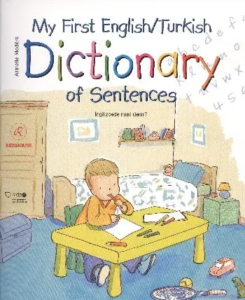 My First English/Turkish Dictionary Of Sentences