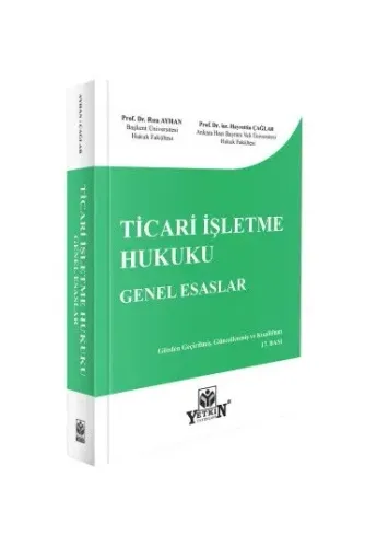 Ticari İşletme Hukuku Genel Esaslar