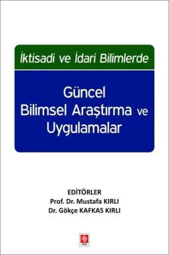 Güncel Bilimsel Araştırma ve Uygulamalar