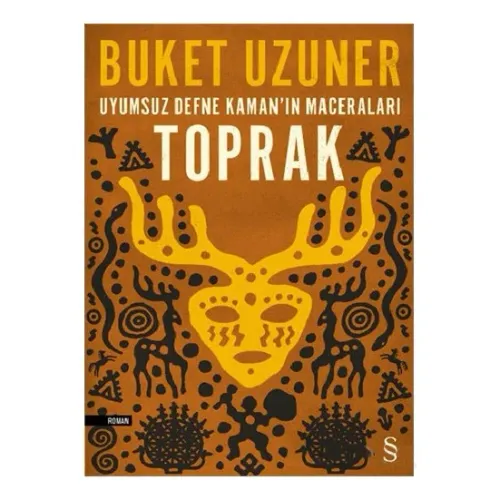 Toprak - Uyumsuz Defne Kaman’ın Maceraları - Buket Uzunerz