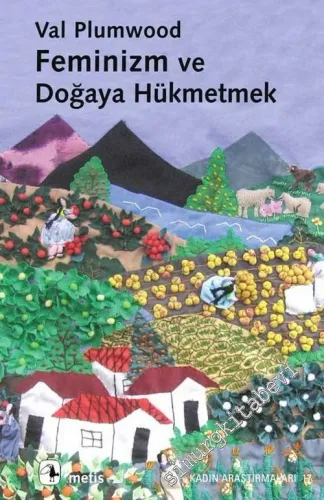 Feminizm ve Doğaya Hükmetmek -         2023