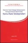 İdarenin Taraf Olduğu Sözleşmelerin Hukuksal Rejimi Bakımından Kamu İhale  Sözleşmeleri