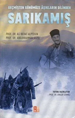Geçmişten Günümüze Aşıkların Dilinden Sarıkamış