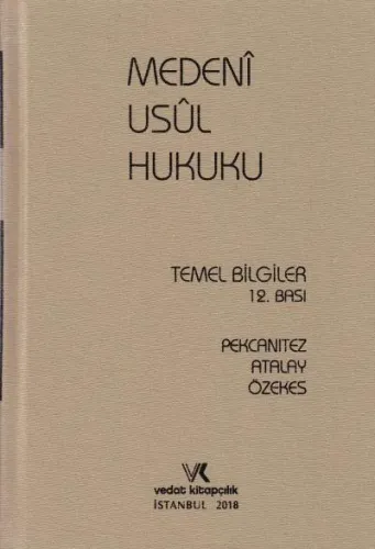 Medeni Usul Hukuku Temel Bilgiler