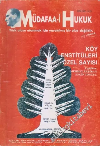 Müdafaa-i Hukuk Aylık Siyasi Dergi : Köy Enstitüleri Özel Sayısı - Sayı 20      Mart 2000
