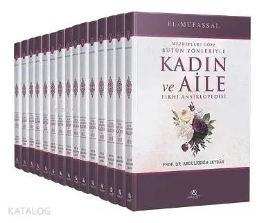 Mezheplere Göre Bütün Yönleriyle Kadın ve Aile Fıkhı Ansiklopedisi (15 Cilt Takım) Ciltli