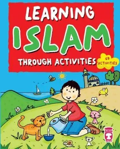 Learning Islam Through Activities - Etkinliklerle İbadet Öğreniyorum (İngilizce)