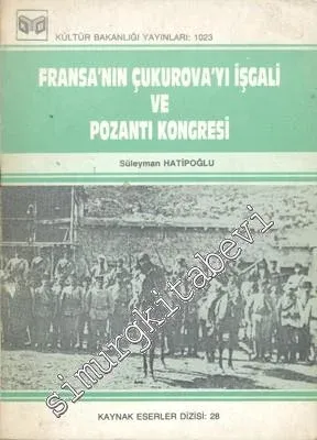 Fransa'nın Çukurova'yı İşgali ve Pozantı Kongresi -        1989