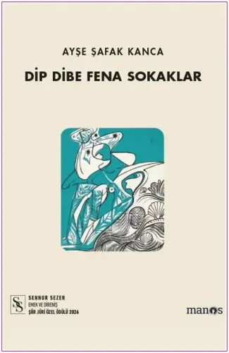 Dip Dibe Fena Sokaklar