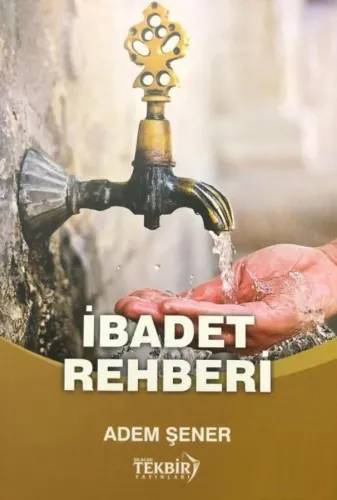 İbadet Rehberi |  Üç Aylarda,mübarek Gün ve Gecelerde Yapılacak Dua ve İbadetler