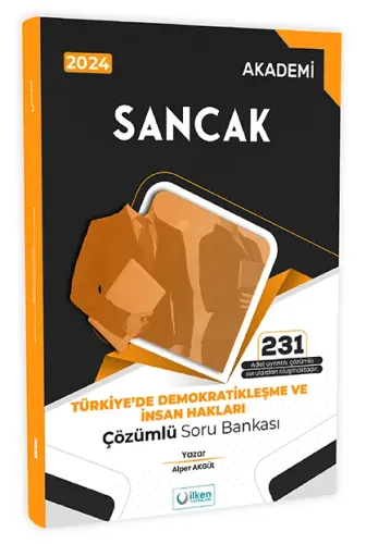 İlken Yayınları 2024 Kaymakamlık Türkiyede Demokratikleşme ve İnsan Hakları Sancak Soru Bankası Çözümlü