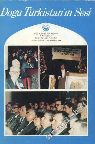 Doğu Türkistan'ın Sesi = Voice of Eastern Turkistan - Sayı: 18  Cilt: 5    Ağustos
