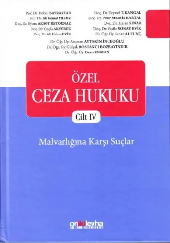 Özel Ceza Hukuku Cilt IV Malvarlığına Karşı Suçlar