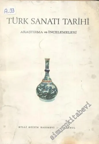 Türk Sanatı Tarihi - Araştırma ve İncelemeleri Cilt 2 -