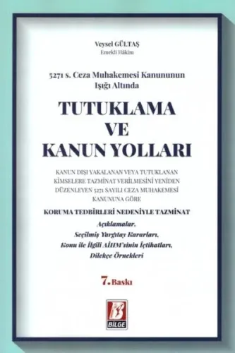 Tutuklama ve Kanun Yolları