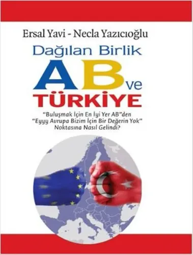 Dağılan Birlik AB Ve Türkiye