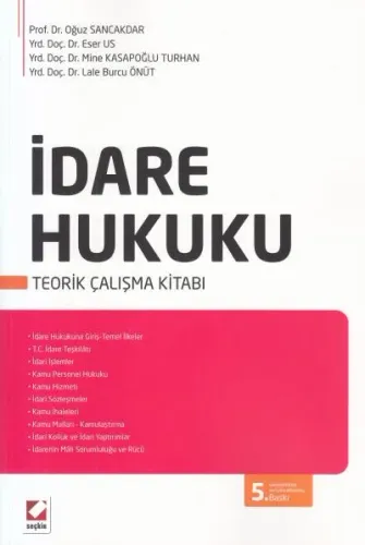 İdare Hukuku ( Teorik Çalışma Kitabı )