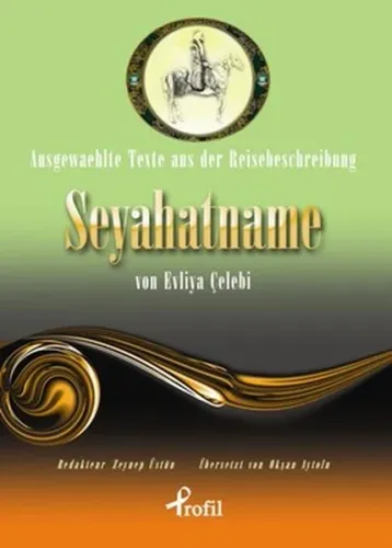 AusgewaehlteTexte Aus Der Reisebeschreibung Seyahatname Von Evliye Çelebi